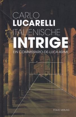 gebrauchtes Buch – Carlo Lucarelli – Intrige