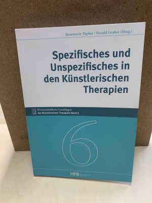 gebrauchtes Buch – Harald Gruber – Wissenschaftliche Grundlagen der Künstlerischen Therapien/Spezifisches und Unspezifisches in den Künstlerischen Therapien