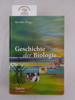 gebrauchtes Buch – Jahn, Ilse  – Geschichte der Biologie : Theorien, Methoden, Institutionen, Kurzbiographien. Hrsg. von Ilse Jahn unter Mitwirkung von Erika Krauße u.a. . Bearbeitet von 21 Fachwissenschaftlern