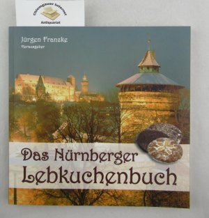 Das Nürnberger Lebkuchenbuch.