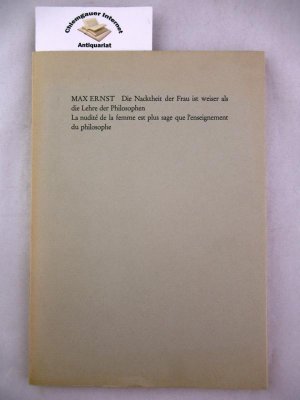 Die Nacktheit der Frau ist weiser als die Lehre der (!) Philosophen. ( Französischer Titel: du philosophe). Eins von 600 Exemplaren. Mit 11 Collagen von […]