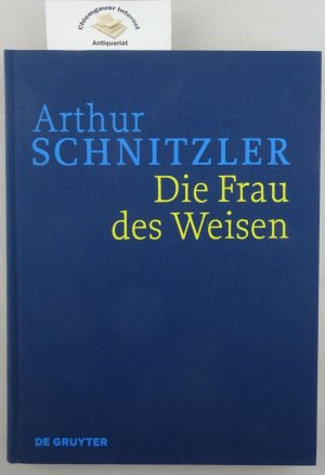 Die Frau des Weisen : Historisch-kritische Ausgabe.