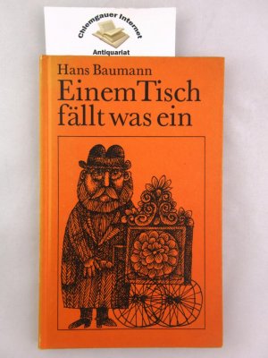 Einem Tisch fällt etwas ein. Sieben lustige Versgeschichten mit Bildern von Werner Maurer.