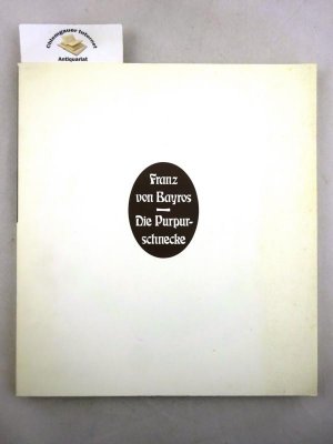 gebrauchtes Buch – Franz von Bayros – Die Purpurschnecke. Erotische Zeichnungen. gebrauchtes Buch – Franz von Bayros – Die Purpurschnecke. Erotische Zeichnungen.