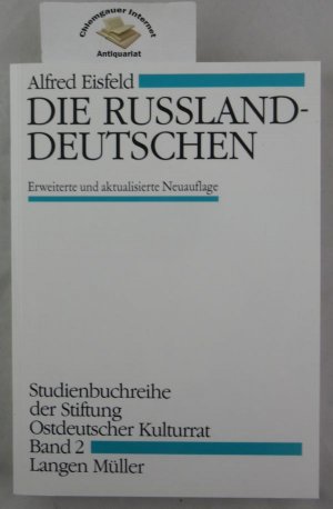 gebrauchtes Buch – Eisfeld, Alfred – Die Russland-Deutschen. Mit Beitrag von Detlev Brandes und Wilhelm Kahle