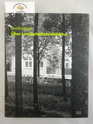 gebrauchtes Buch – Guido Hager – Über Landschaftsarchitektur.