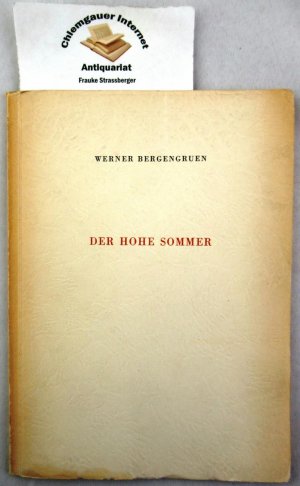 Der hohe Sommer : Gedichte. Veröffentlichung der Vereinigung Oltner Bücherfreunde ; Nr. 240 von 250 Exemplaren.