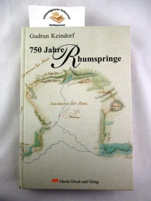 gebrauchtes Buch – Gudrun Keindorf – 750 Jahre Rhumspringe : Die Geschichte eines Dorfes im Untereichsfeld. Herausgegeben durch die Gemeinde Rhumspringe.