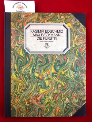 Die Fürstin. Mit 6 Radierungen von Max Beckmann