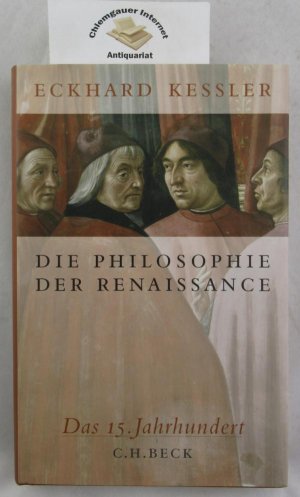 gebrauchtes Buch – Kessler, Herbert  – Die Philosophie der Renaissance : das 15. Jahrhundert.