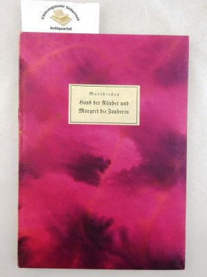 Hans der Räuber und Margret die Zauberin : Ein Märchen. Mit Urzinkzeichnungen von Robert Engels. 13. Dreiangeldruck.