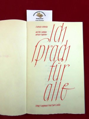 Ich sprach für alle : aus den Gedichten und aus "Hyperion". Reihe "Aufbruch nach innen" ; Druck 1 .