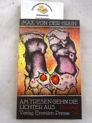 Am Tresen gehn die Lichter aus. Mit einer Titelgraphik und 8 ganzseitigen Originalgraphiken von Sascha Juritz.Stierstadt im Taunus Eremiten-Presse 1972 […]