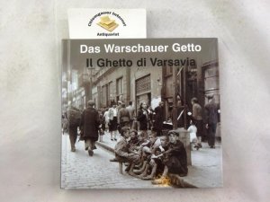 gebrauchtes Buch – Grupinska, Anka – Das Warschauer Ghetto = Il ghetto di Varsavia. Übersetzung Jan und Margit Scharmach.