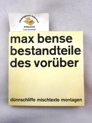 Bestandteile des Vorüber : Dünnschliffe, Mischtexte, Montagen.