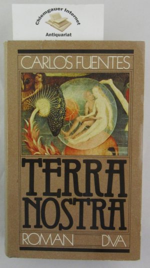 Terra nostra. Aus dem mexikanischen Spanisch von Maria Bamberg.