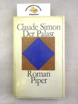 Der Palast : Roman. Aus dem Französischen von Elmar Tophoven.