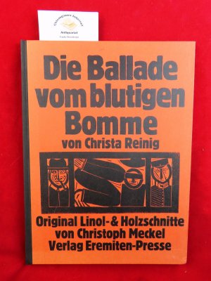 Die Ballade vom blutigen Bomme. Original-Linol- und Holzschnitte von Christoph Meckel.