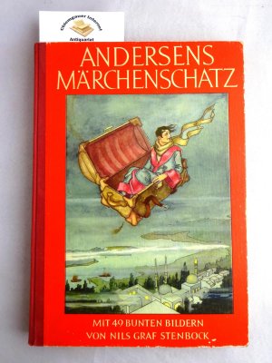 Andersens Märchenschatz Mit 49 bunten Bildern von Nils Graf Stenbock / Wolffs klassische Märchen