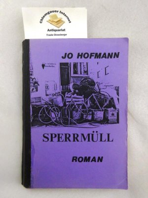 Sperrmüll.  Roman. lilaSonderdruck 4.