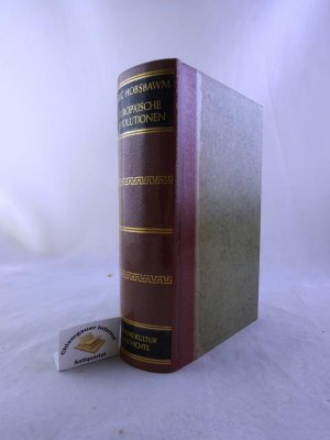 Europäische Revolutionen 1789 bis 1848. Aus dem Englischen übertragen von Boris Goldenberg. - Kindlers Kulturgeschichte