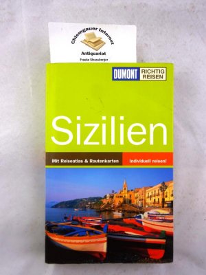 gebrauchtes Buch – Gründel, Eva und Heinz Tomek – Sizilien : [mit Reiseatlas & Routenkarten ; individuell reisen!]. DuMont richtig reisen