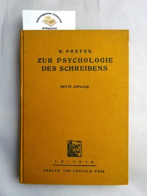 Zur Psychologie des Schreibens mit besonderer Rücksicht auf individuelle Verschiedenheiten der Handschriften. Mit einem Geleitwort von Ludwig Klages.