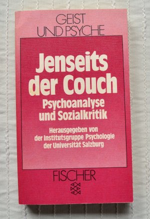 Jenseits der Couch - Psychoanalyse und Sozialkritik