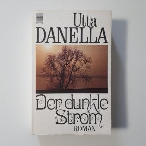 gebrauchtes Buch – Utta Danella – Der dunkle Strom