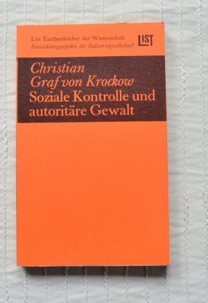 Soziale Kontrolle und autoritäre Gewalt