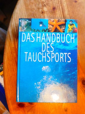 gebrauchtes Buch – Das Handbuch des Tauchsports