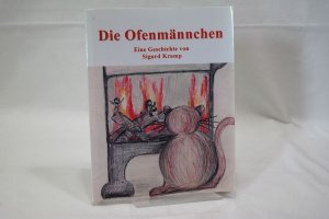 Die Ofenmännchen: Spannende Erlebnisse für Kinder ab 5 Jahren