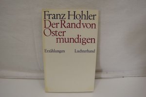 Der Rand von Ostermundigen. Erzählungen.