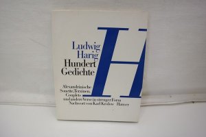 Hundert Gedichte Alexandrinische Sonette, Terzinen, Couplets und andere Verse in strenger Form. Nachwort von Karl Krolow.