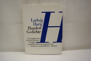 Hundert Gedichte Alexandrinische Sonette, Terzinen, Couplets und andere Verse in strenger Form. Nachwort von Karl Krolow.