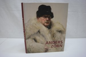 gebrauchtes Buch – Alexander Bastek – Der schwedische Impressionist Anders Zorn (1860-1920) Katalog zur Ausstellung: Der schwedische Impressionist Anders Zorn (1860-1920); Die Lübecker Museen, Museum Behnhaus Drägerhaus, 15.1-15.4.2012