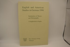 English and American Studies in German Summaries of Theses and Monographs. A Supplement to Aglia.