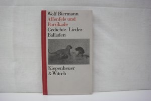 Affenfels und Barrikade Gedichte - Lieder - Balladen