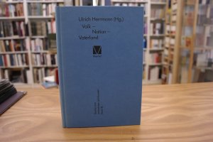 gebrauchtes Buch – Herrmann, Ulrich  – Volk - Nation - Vaterland (Studien zum 18. Jahrhundert, Band 18)