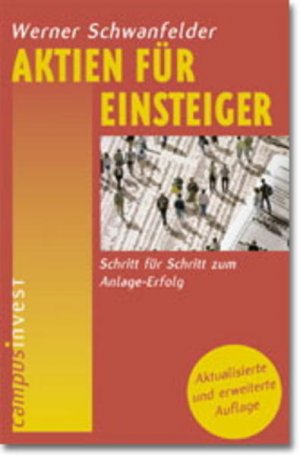 Aktien für Einsteiger: Schritt für Schritt zum Anlage-Erfolg