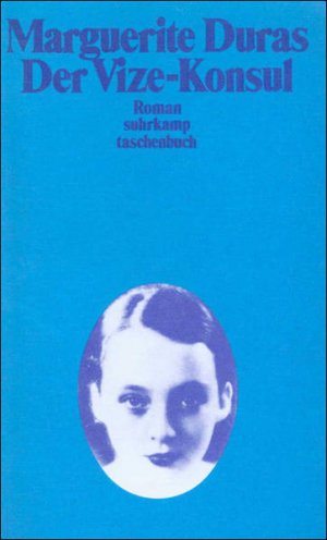 gebrauchtes Buch – Marguerite Duras – Der Vize-Konsul: Roman (suhrkamp taschenbuch)