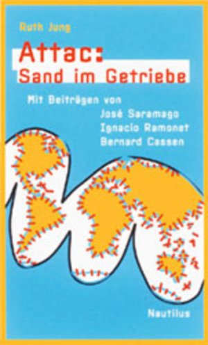 gebrauchtes Buch – Ruth Jung – Attac: Sand im Getriebe