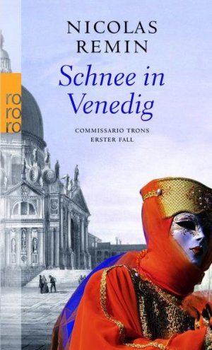 gebrauchtes Buch – Nicolas Remin – Schnee in Venedig (Venedig-Krimi, Band 1)