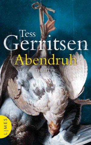 gebrauchtes Buch – Gerritsen, Tess und Andreas Jäger – Abendruh: Ein Rizzoli-&-Isles-Thriller: Ein neuer Fall für Jane Rizzoli und Maura Isles. Thriller