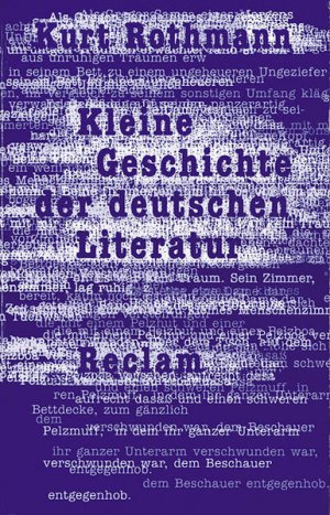 gebrauchtes Buch – Kurt Rothmann – Kleine Geschichte der deutschen Literatur