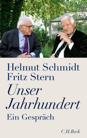 gebrauchtes Buch – Schmidt, Helmut und Fritz Stern – Unser Jahrhundert: Ein Gespräch