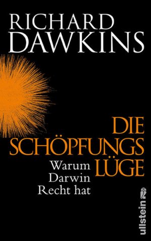 gebrauchtes Buch – Dawkins, Richard und Sebastian Vogel – Die Schöpfungslüge: Warum Darwin Recht hat