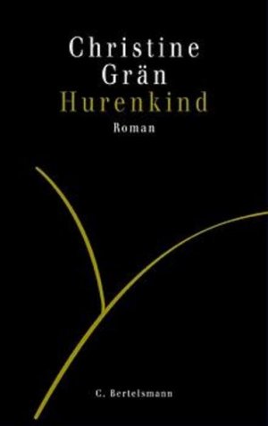 gebrauchtes Buch – Christine Grän – Hurenkind