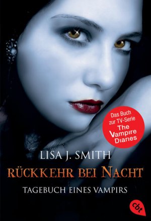 gebrauchtes Buch – Smith Lisa, J – Tagebuch eines Vampirs, Band 5: Rückkehr bei Nacht (Die Tagebuch eines Vampirs-Reihe, Band 5)