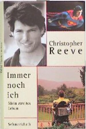 gebrauchtes Buch – Christopher Reeve – Immer noch ich